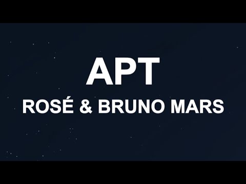 ROSÉ & BRUNO MARS - APT. (Lyrics)