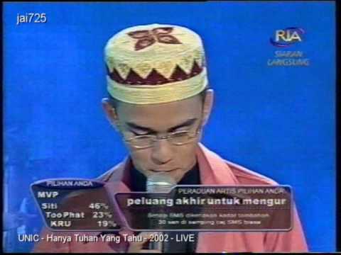 UNIC - Hanya Tuhan Yang Tahu - 2002 - LIVE