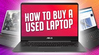 10 Things to do BEFORE Buying a Used Laptop!