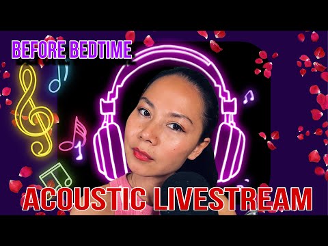 ACOUSTIC LIVE SINGING before going to sleep | Sing with me