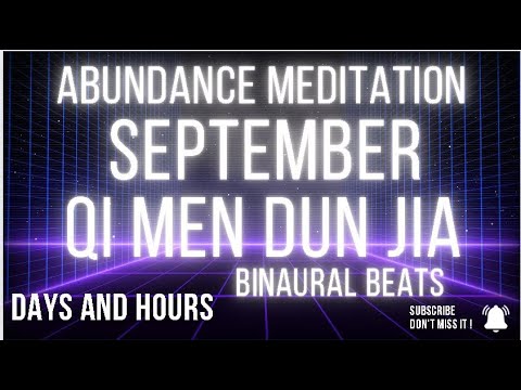 The key to qi men dun jia manifesting abundance in SEPTEMBER