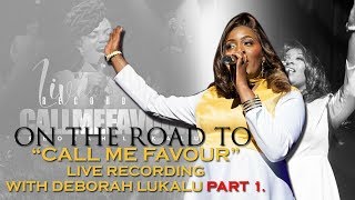 On the Road to "Call me favour" Live recording with Deborah Lukalu Part 1.