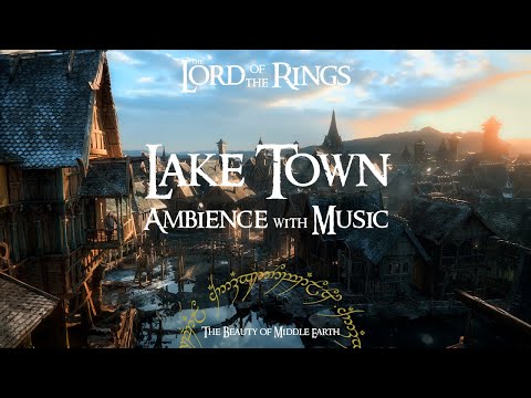 Lord Of The Rings | Lake Town | Ambience & Music | 3 Hours | Studying, Relaxing, Sleeping