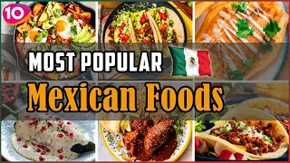 Top 10 Authentic Mexican Food Dishes | Mexico Street Foods | Traditional Mexican Foods | OnAir24