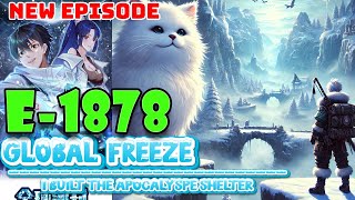 Global Freeze Episodes 1878 Built the Apocalypse Shelter #manga #doomsday #mangarecap #anime