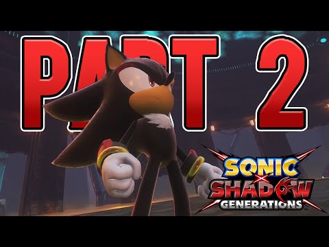 THE OTHER ULTIMATE LIFE FORM? - Sonic X Shadow Generations Playthrough Part 2