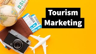 Tourism Marketing - Marketing, Marketing Mix, Product, Market | Tourism Notes