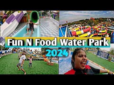 FUN N FOOD WATER PARKE🏄 || Delhi best water park | delhi cheapest water park #funnfood #waterpark