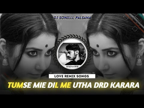 🔥 DARD KARARA REMIX 🥀 🌊 90S EVERGREEN HITS 😍 HIGH BASS TRANCE 💯😎 DJ SUNILLL PALSANA  👑