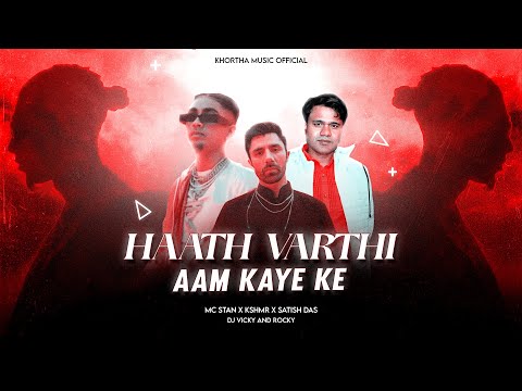 MC STAN - AAM KAYE KE x HAATH VARTHI | Nagpuri + Khortha Remix | Satish Das | Dj Vicky And Rocky