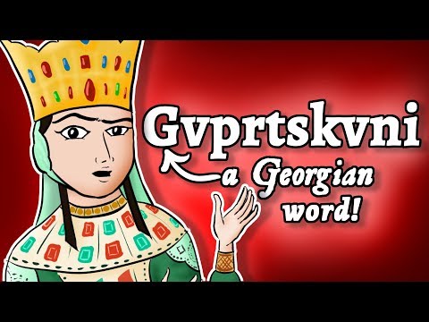 Gvprtskvni - how is this even a word, Georgian!?