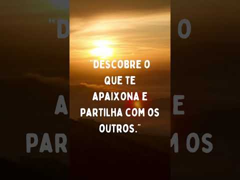 Descobre e Partilha: O Propósito da Tua Vida #frases #inspiracaoparaviver #motivação