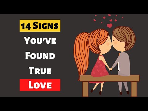 14 Signs You Have Found True Love