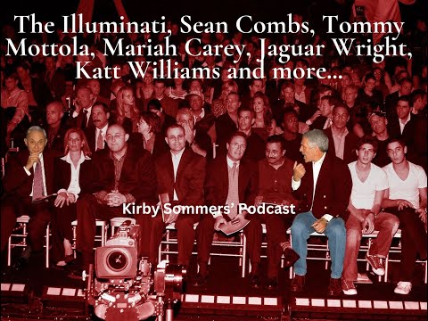 The Illuminati, Jaguar Wright, Katt Williams, Sean Combs, Mariah Carey, Tommy Mottola and more...