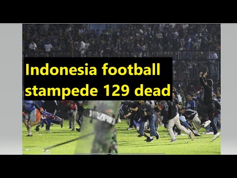 Indonesia Football stampede 129 dead