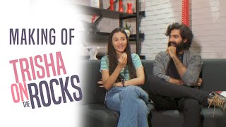 Trisha On The Rocks - Making | Janki Bodiwala, Ravi Gohil, Hiten Kumar | Krishnadev Yagnik | BTS