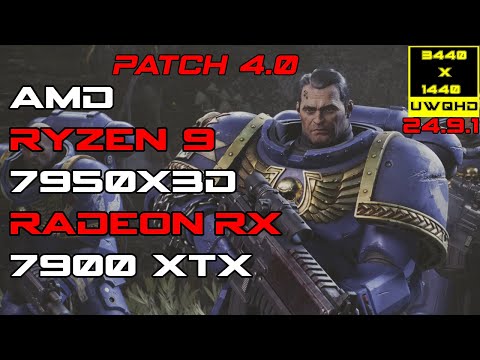 Warhammer 40000: Space Marine 2 Patch 4 Max Settings Ultrawide 3440x1440 | RX 7900 XTX | R9 7950X3D