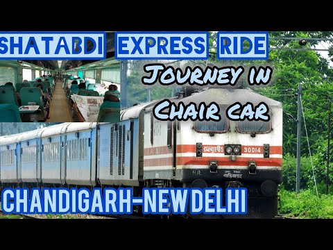 Shatabdi Express || Chair Car Experience from Chandigarh to New Delhi