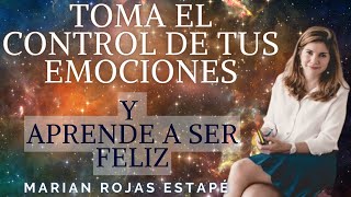 La neurociencia de las emociones. Marian Rojas-Estape- APRENDE A MANEJAR TUS EMOCIONES Y SÉ FELIZ 😃