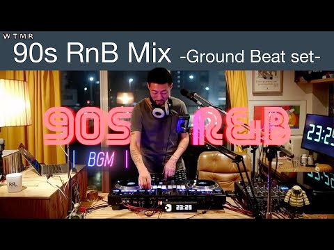 90s RnB Chill & Mellow Mix [Ground Beat set] “WTMR BGM-40” [Playlist, R&B, Soul, DJ Mix]