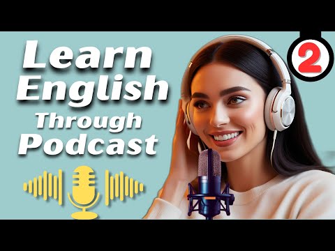 English Conversation Practice: Master English Fluency Fast! | Powerful English Podcast [Ep. 2]