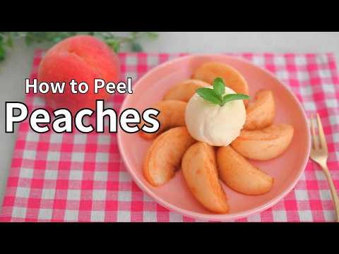 How to peel Peach: Peeling Hack: Get Perfectly Peeled Peaches in Seconds |  No Boiling, No Ice Baths