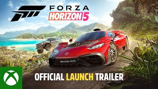 Forza Horizon 5 - Official Launch Trailer