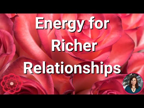 Reiki for Richer Relationships