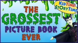 The Grossest Picture Book Ever 🤢 Funny Read Aloud for Kids