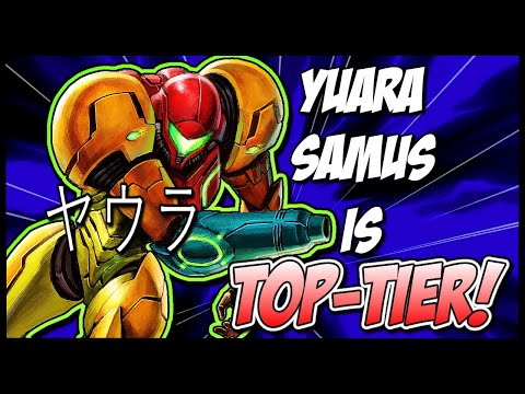 YAURA SAMUS IS TOP TIER!