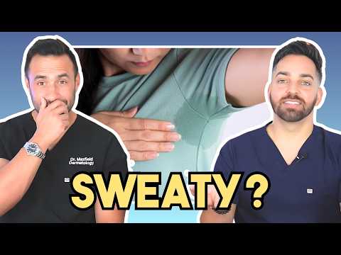 Excessive Sweating? ULTIMATE Dermatologist Guide to Treating Hyperhidrosis