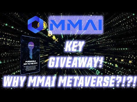 #MMAI NFT KEY GIVEAWAY! WHY MMAI #METAVERSE?!?!