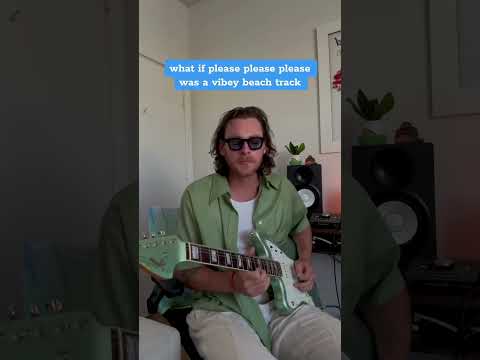 what if "please please please" was a vibey beach track 🌴🌊 😎