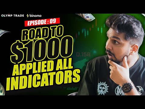 What happened when I applied all indicators😱😱 | Shocking Results🔥 | Road to $1000 | Episode 9