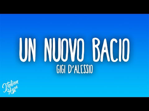 Gigi D'Alessio - Un Nuovo Bacio