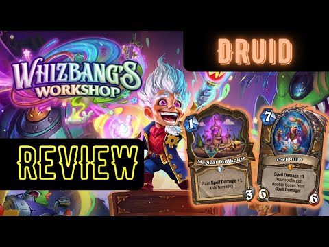 Whizbang's Workshop Review! - Druid Starring Spell Damage!?