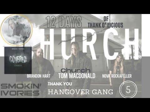 Church Tom MacDonald Smokin Ivories Piano Cover [Official Tribute Video] 12 Days of Thank O’ Licious