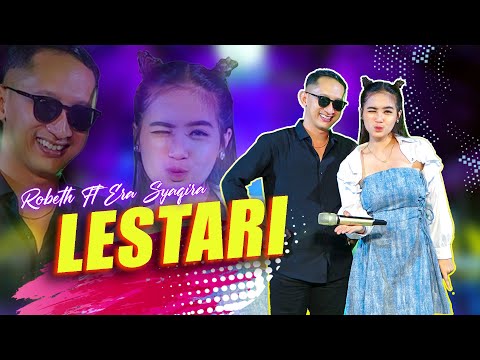 Era Syaqira feat. Robeth - LESTARI | Rasa Tresna Kang Sejati Manggiha Lestari