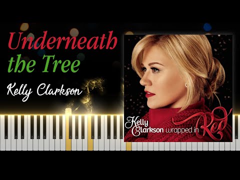 Kelly Clarkson - Underneath the Tree [Piano Cover]