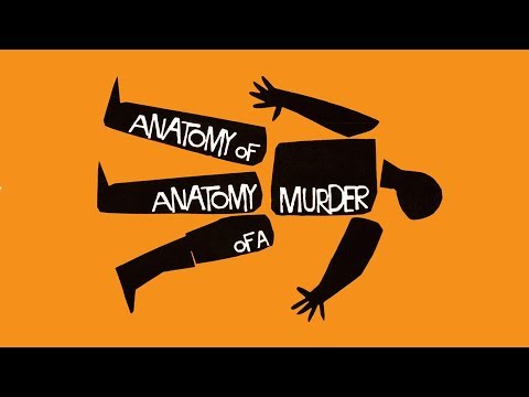 Anatomy Of Anatomy Of A Murder