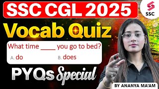 SSC CGL 2025 | SSC CGL VOCABULARY PREVIOUS YEAR | SSC CGL VOCAB QUIZ | BY ANANYA MAAM