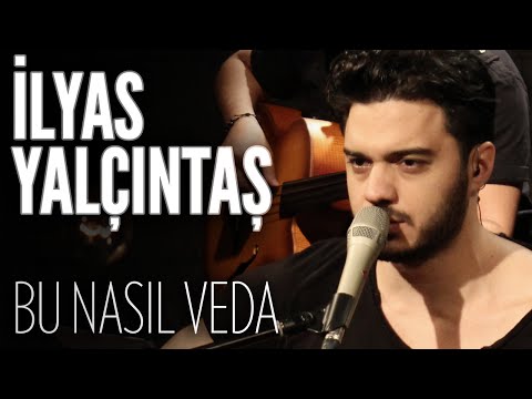 İlyas Yalçıntaş - Bu Nasıl Veda (JoyTurk Akustik)