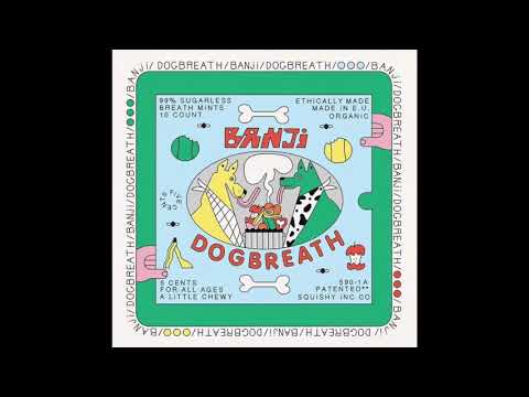 Banji - Dogbreath