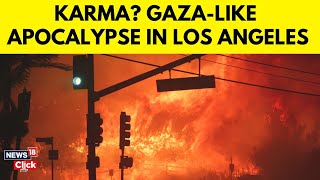 Los Angeles In Ruins: Is Karma Catching Up with California? | Gaza-Style Destruction? | N18G