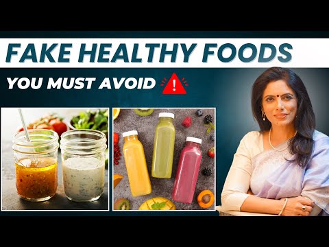 🚨 Stop Eating These ‘Healthy’ Foods! 😱 | Dr. Smita Naram Reveals the Truth!