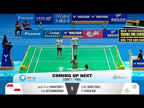 MIANTORO/SETIANINGRUM( INA) VS. SHUO YUN/CHIEN HUI ( TPE) | FINALS KAOHSIUNG MASTERS 2024