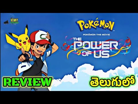 Pokémon the Movie: The Power of Us Movie Review  @venkyvocals