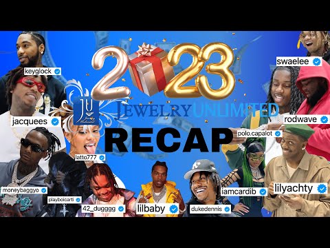 Lil Baby, 42 Dugg, Latto and SO MANY MORE in Jewelry Unlimited’s 2023 RECAP!!