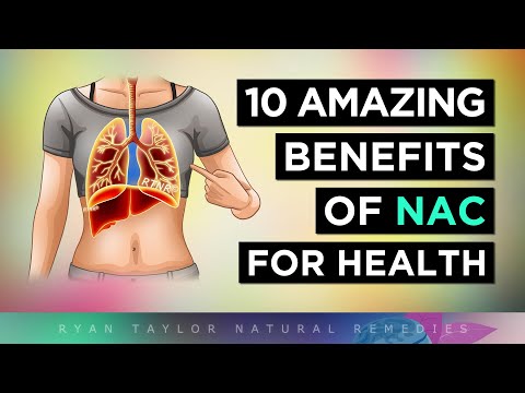 10 AMAZING Benefits of NAC (N-Acetylcysteine) Supplements