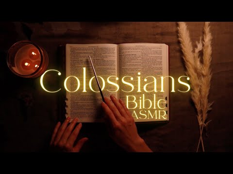 Christian ASMR - A Whispered Bible Reading of ✨Colossians✨